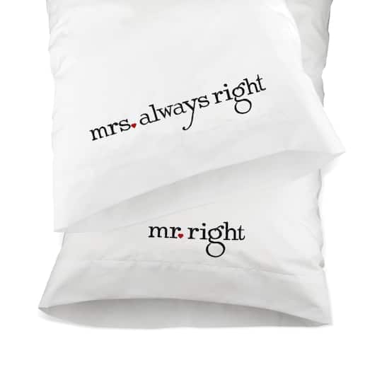 Hortense B. Hewitt Co. Pillowcase Set, Mr. Right &#x26; Mrs. Always Right